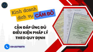 kinh doanh dich vu cam do can dap ung dieu kien nao
