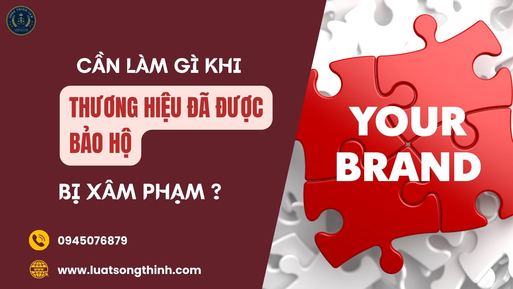 CẦN LÀM GÌ KHI THƯƠNG HIỆU ĐÃ ĐƯỢC BẢO HỘ BỊ XÂM PHẠM? 1 CAN LAM GI KHI THUONG HIEU DA DUOC BAO HO BI XAM PHAM