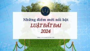 NHUNG DIEM MOI LUAT DAT DAI 2024